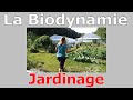 La biodynamie  jardinage