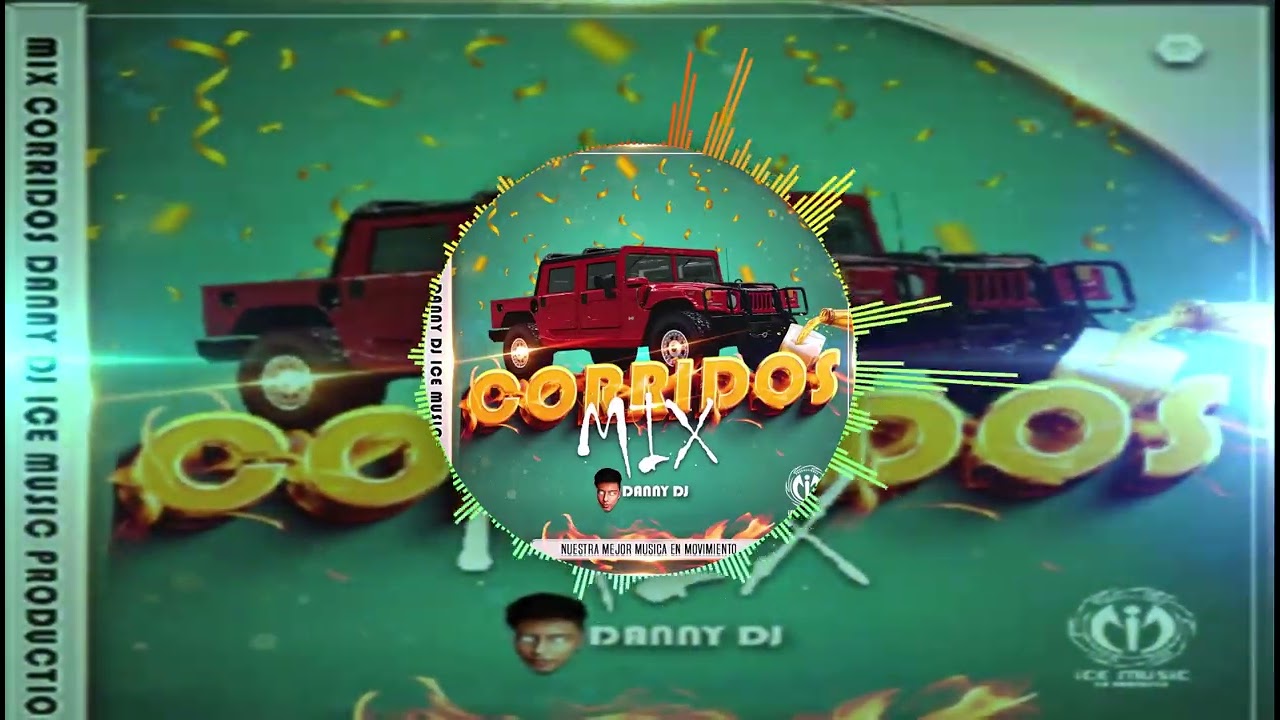 MIX CORRIDOS VOL.2 - DANNY DJ
