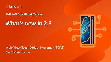 MainView Total Object Manager (TOM) - What