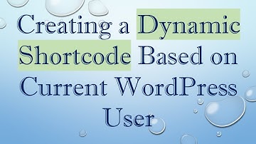 Creating a Dynamic Shortcode Based on Current WordPress User