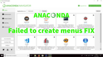 Anaconda (Python) Windows 10 - Failed to create menus FIX [2018]