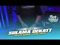 DJ SULAMA DEKAT SLOW X DASTER KUNING KANE VIRAL TIKTOK (DJ Teguh palepi )
