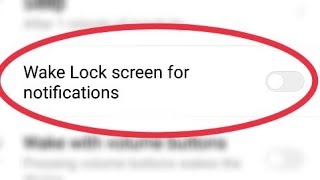 How To Set Wake Lock screen for notifications On Redmi Note 5 Pro screenshot 5