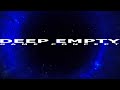 Deep Empty | Game Concept