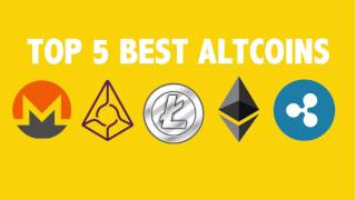 Top 5 Best Altcoins 2017