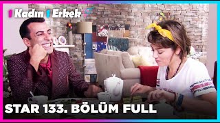 1 Erkek 1 Kadın  || 133. Bölüm Star