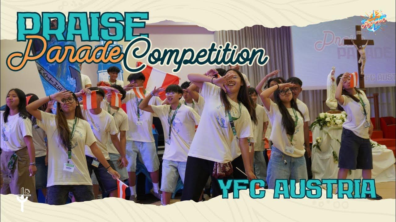 CFC-YFC 22nd EuroCon Praise Parade Competition - YFC AUSTRIA CFC-YFC 22nd EuroCon Praise Parade Competition - YFC AUSTRIA