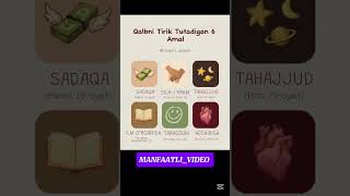 Qalbni Tirik Tutadigan 6 Ta Amal