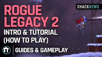 Rogue Legacy 2 - Intro & Tutorial (How To Play)