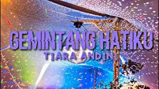 Tiara Andini - Gemintang Hatiku (Sped Up) (Hati Ini Terbius Candu Asmaramu) TikTok Version