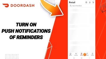 How To Turn On Push Notifications Of Reminders On DoorDash App 2024