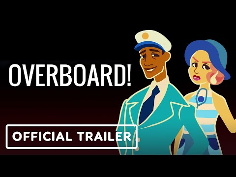 Overboard! - Official Release Trailer