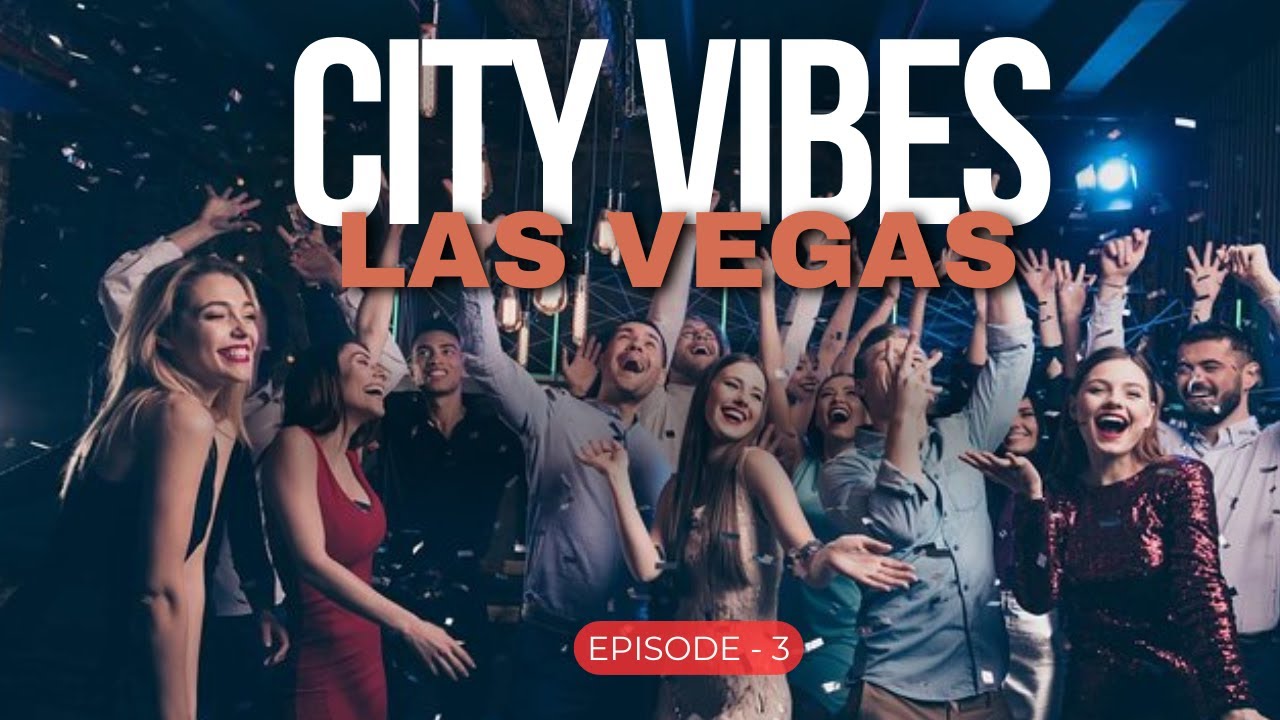 Las Vegas Travel Guide | Top Things To Do | City Vibes | Episode 3