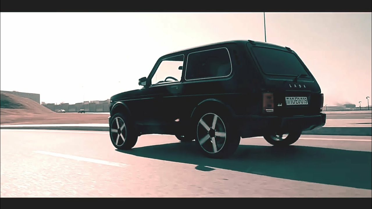 Azerbaijan trap remix 2019 ( lada - niva_urban 4×4 ) ⍟༺✵༻⍟