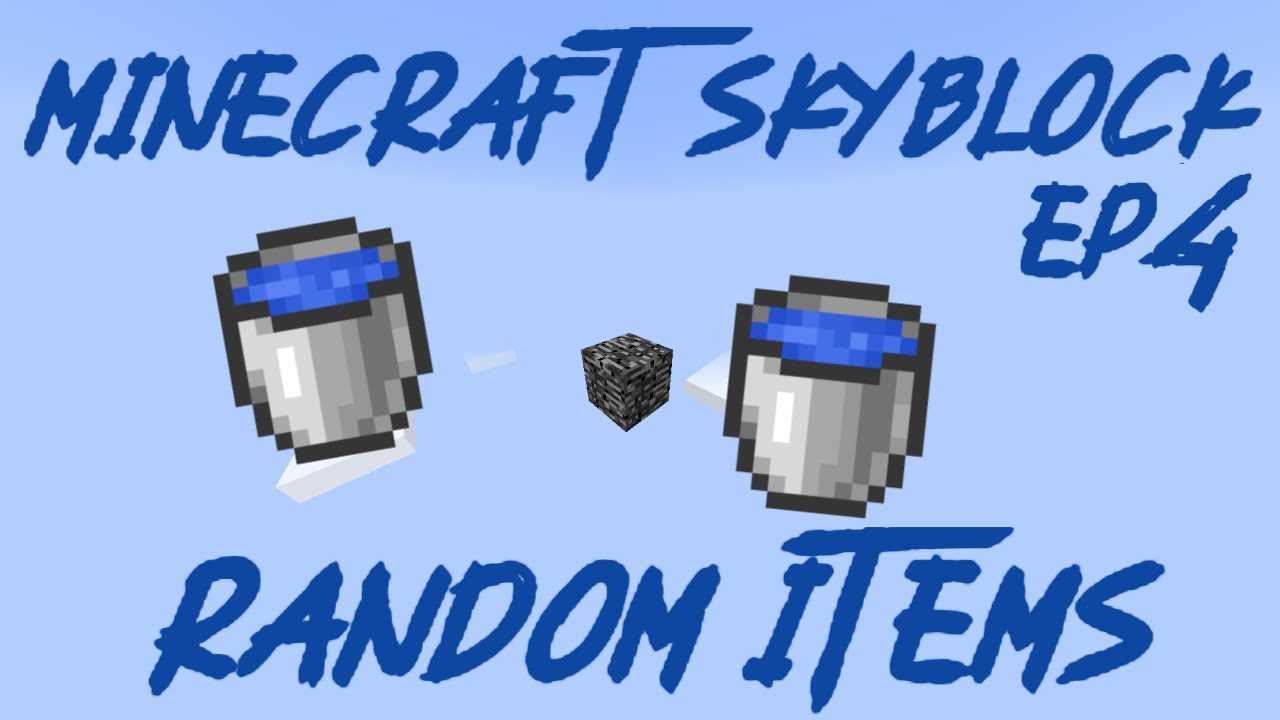 Minecraft random item skyblock ep.4- Water for days - YouTube