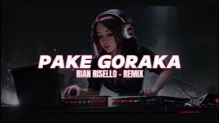 DISTAN 🔥 PAKE GORAKA - ( RIAN RISELLO REMIX ) 2024