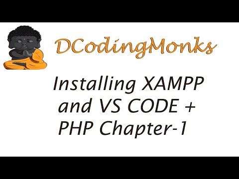 PHP Tutorial # Class1 | Installing VS Code +,XAMPP  Environment PHP Tutorials in Hindi