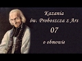 Kazania Św. Proboszcza z Ars #07 - O obmowie