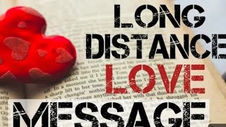 Love message for long distance relationship / Love Letter for my faraway Love