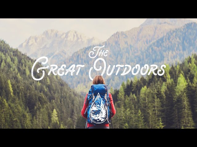 The Great Outdoors 🏞️ - An Indie/Folk/Pop Nature Playlist class=