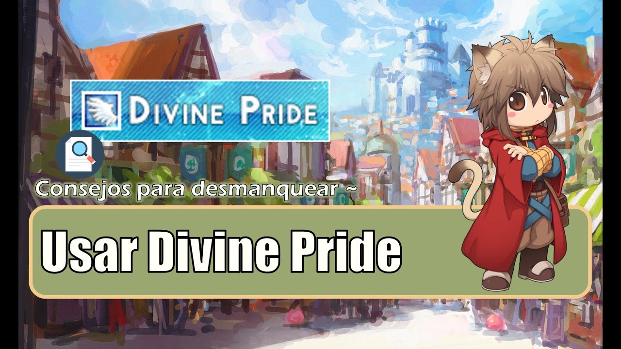 Ragnarok Online  ¿Cómo usar Divine Pride? 