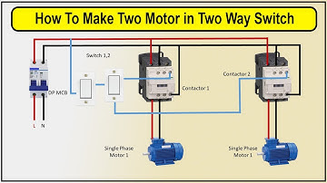 Single phase two motor 2 way switch control | single phase motor