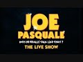 Joe Pasquale - Does He Really Talk Like That The Live Show - (Full Live)