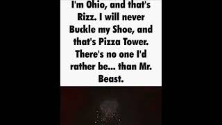 IM OHIO AND THATS RIZZ