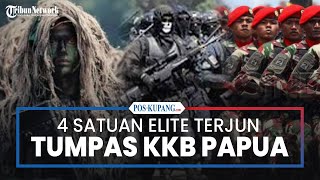 4 Satuan Elite yang Pernah Diterjunkan Menumpas KKB di Papua, Pasukan Setan hingga Kopassus