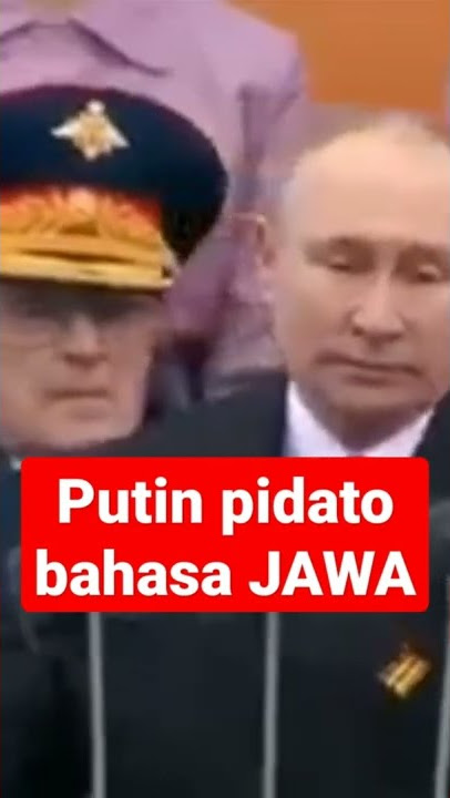 PUTIN PIDATO BAHASA JAWA HAHAHA