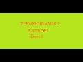 Termodinamik 2 Entropi Ders 6