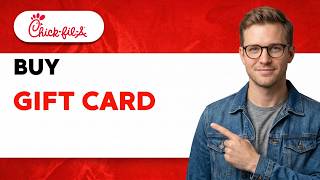 How to Buy a Chick Fil a Gift Card [2026 Full Guide]