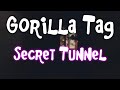 Gorilla Tag | How to get to Secret Tunnel