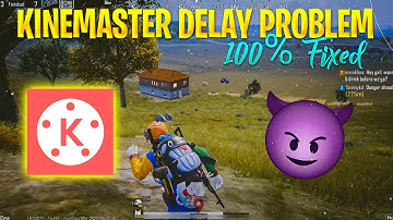 How To Fix Audio / Sound Delay Problem In Kinemaster | Screen Recorder Audio Delay Problem