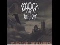 Epoch of unlight - What will be has been