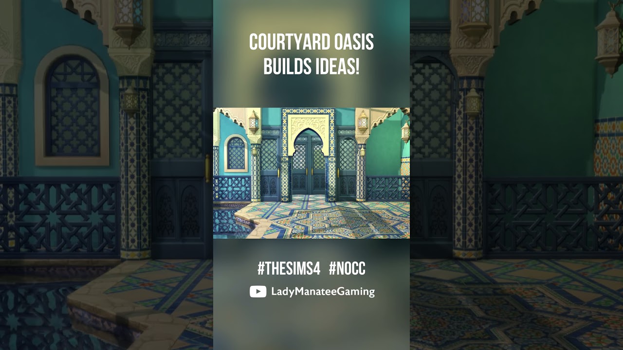 3 Courtyard Oasis Build Ideas! | The Sims 4 | 