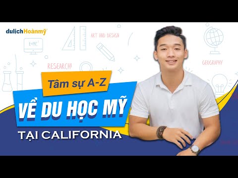 Du học sinh Việt Nam "tâm sự" A-Z về Du học hè Mỹ California Quận Cam | Du học Mỹ | Du lịch Hoàn Mỹ
