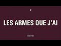 Miniature de la vidéo de la chanson Les Armes Que J'ai