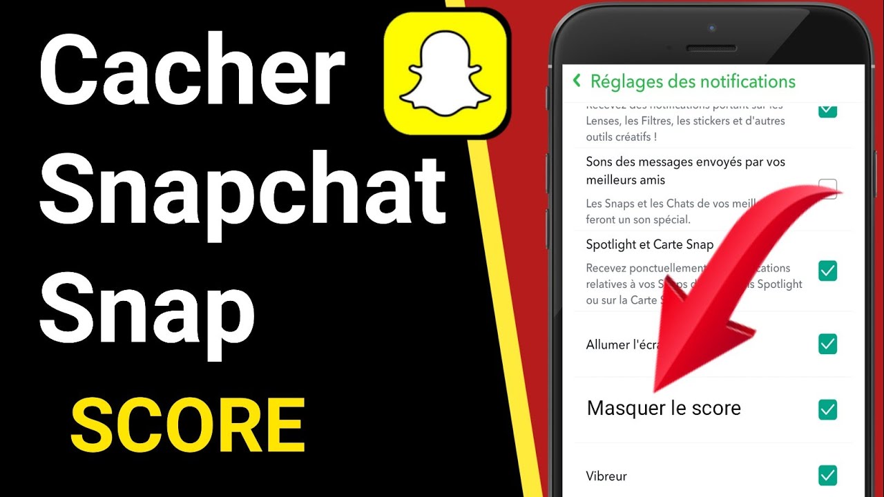 Comment Cacher Son Score Snap