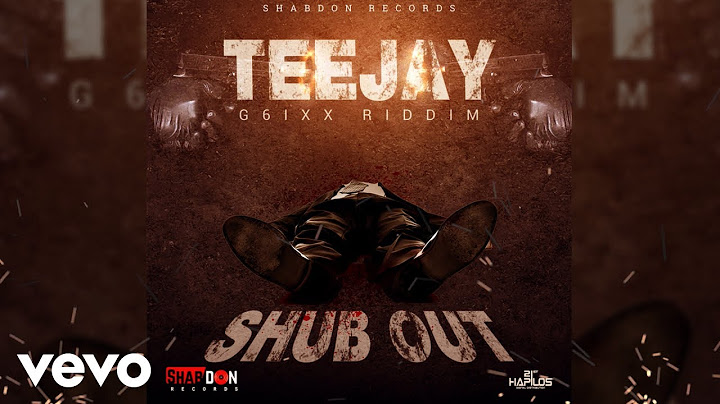 Teejay - Shub Out (Official Audio)