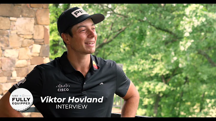 Fully Equipped: Viktor Hovland talks everything ge...