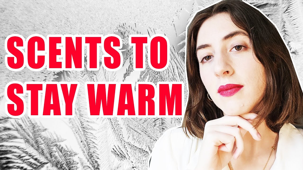 5 BEST COZY COLD WEATHER FRAGRANCES FOR WINTER YouTube
