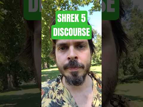 Shrek 5 Discourse