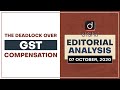 The deadlock over GST compensation l Editorial Analysis - Oct.07, 2020
