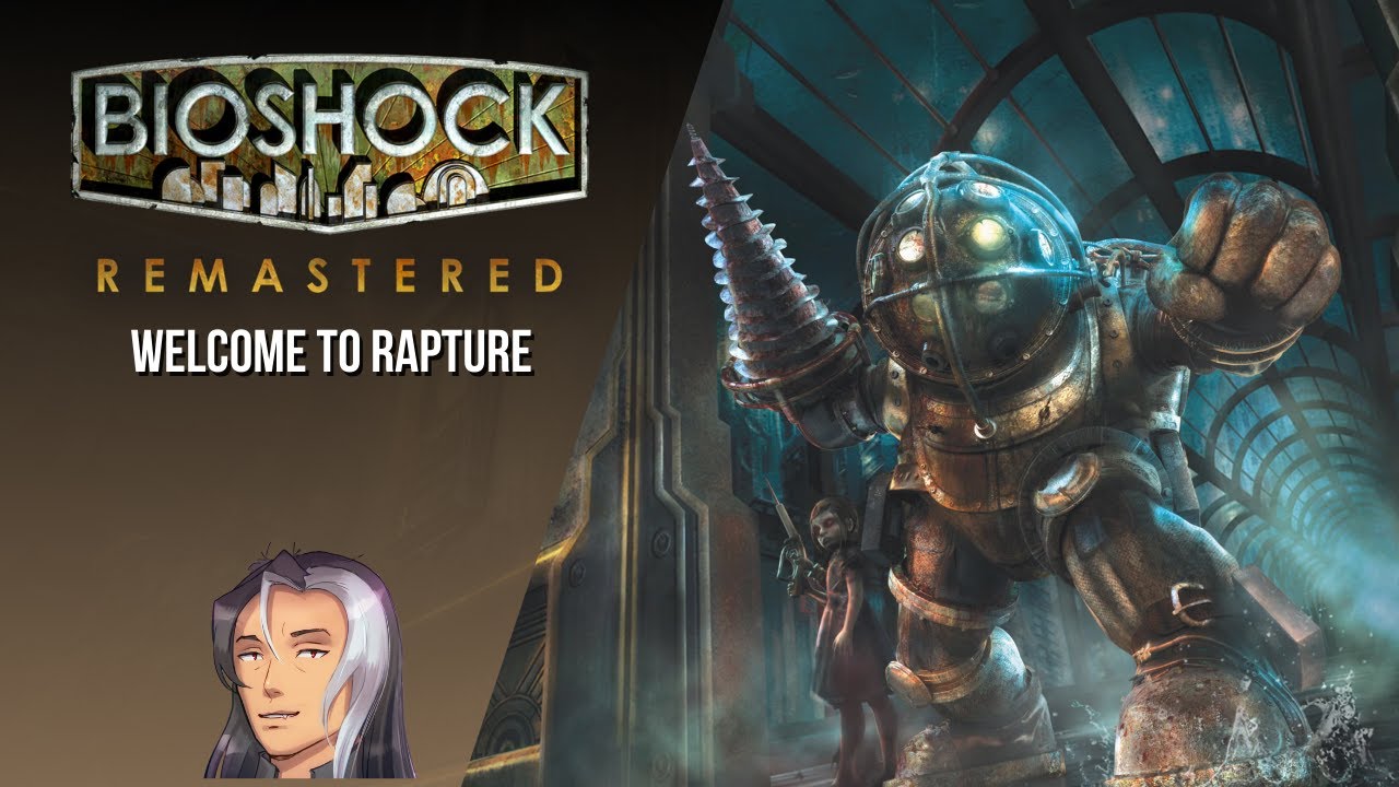 [BioShock Remastered] Welcome to Rapture (Part 1) - YouTube