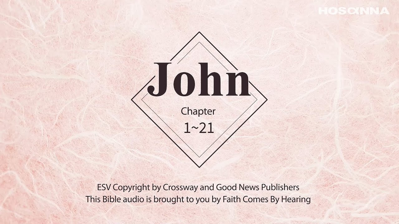 Book of John | Audio Bible with text (ESV) - YouTube