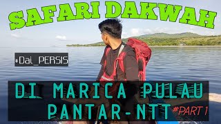 Safari Dakwah Ke Pulau Pantar Marica -Ntt Kafilah Duat Persis
