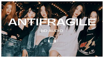 LE SSERAFIM (르세라핌) - ANTIFRAGILE [8D AUDIO] 🎧USE HEADPHONES🎧