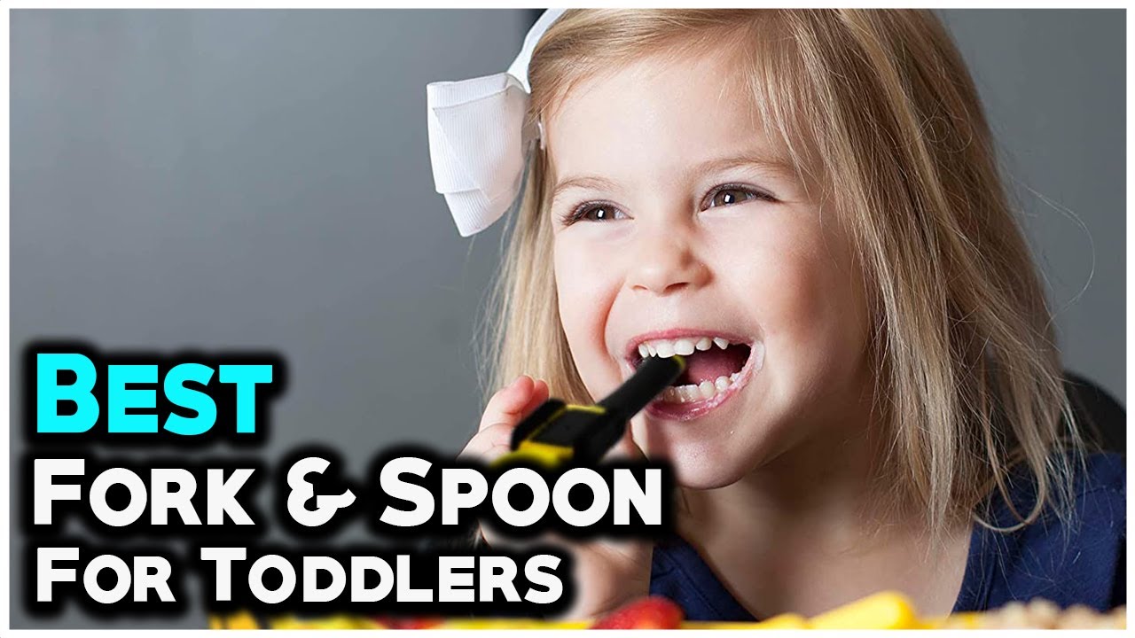 7 Best Toddler Forks And Spoons In 2022 -  Toddler's mama