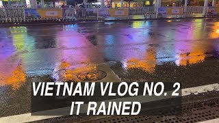 VIETNAM VLOG NO. 2 - IT RAINED | NEONGUYEN